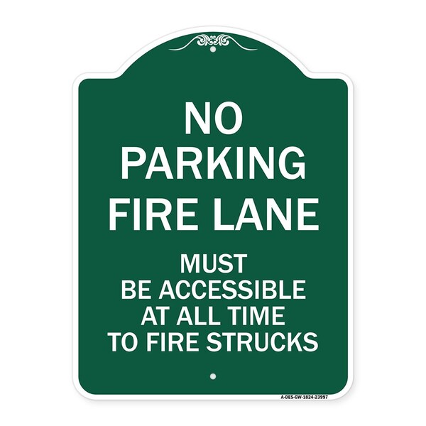 Signmission Fire Lane Must Accessible All Time to Fire Trucks, Green & White Alum Sign, 18" x 24", GW-1824-23997 A-DES-GW-1824-23997 - main